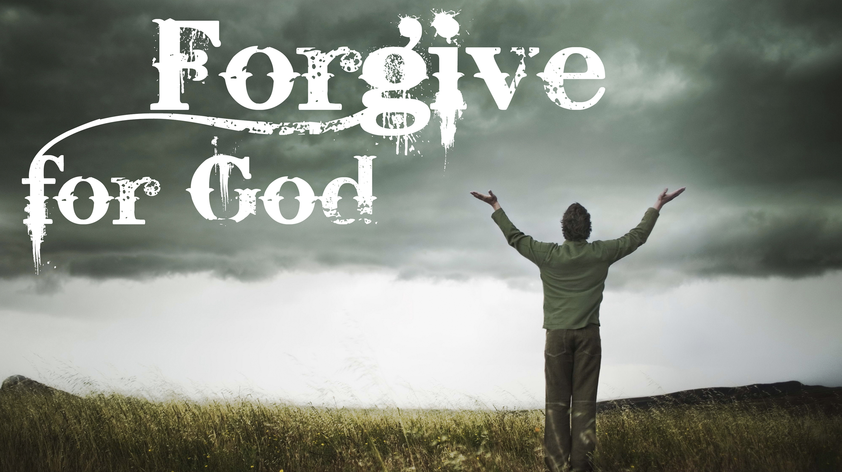 Forgive for God Series